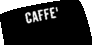 caffè